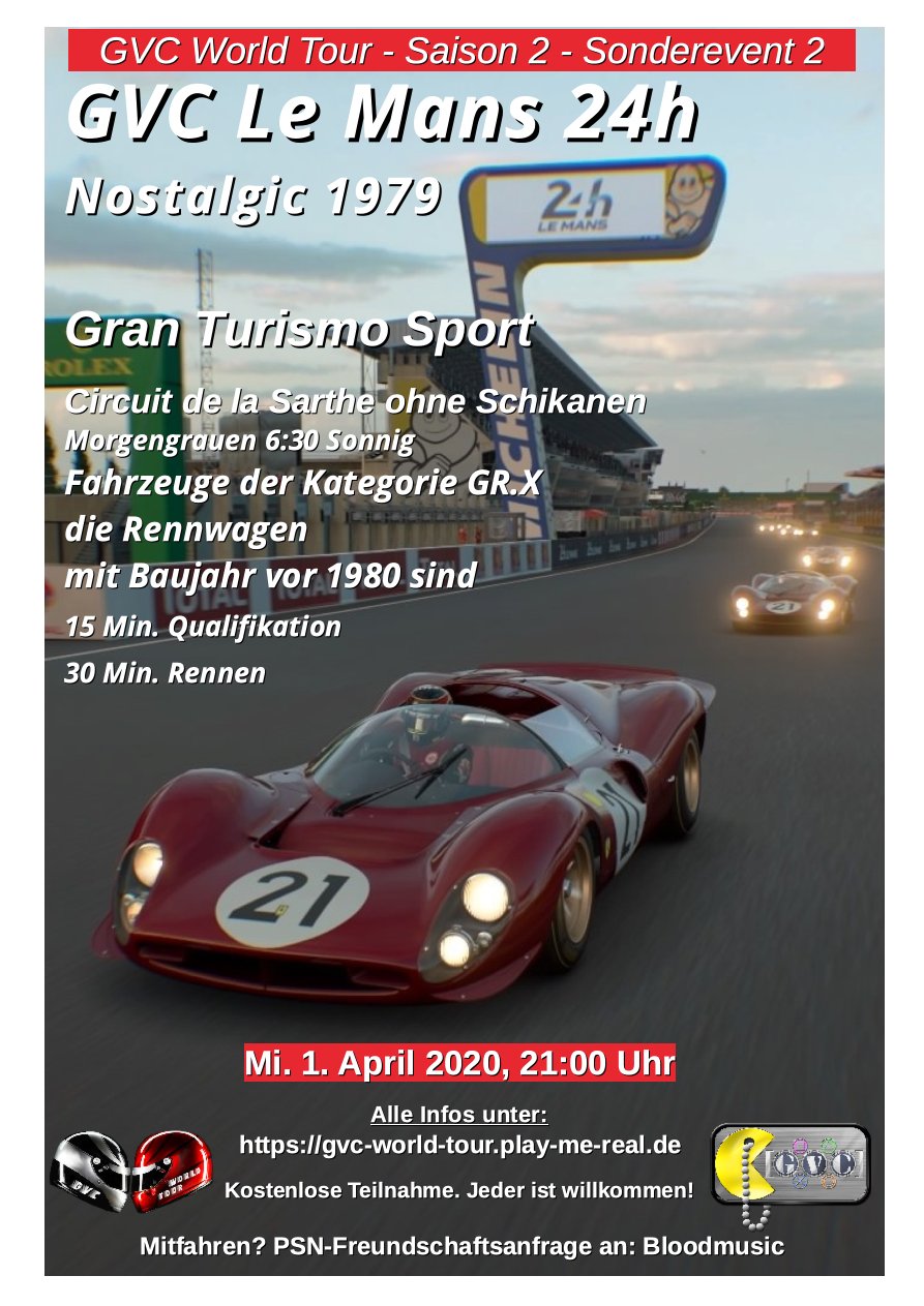 Saison 2 - Sonderevent 2 - Le Mans 24h Nostalgic 1979 - Circuit de la Sarthe ohne Schikanen - GR.X - Rennwagen mit Baujahr vor 1980